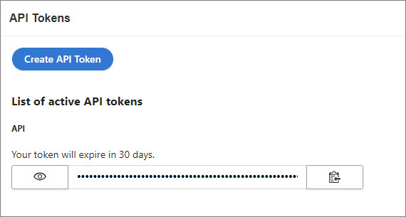 API Tokens page with a Create API Token button and an active API token that expires in 30 days